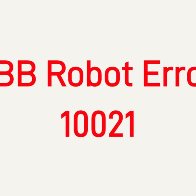How to Fix ABB Robot Error 10021 Encoder Communication Fault on IRC5 Controller
