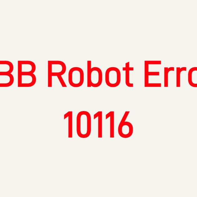 Troubleshooting ABB Robot Error 10116 Axis Encoder Drift on IRC5 Controller
