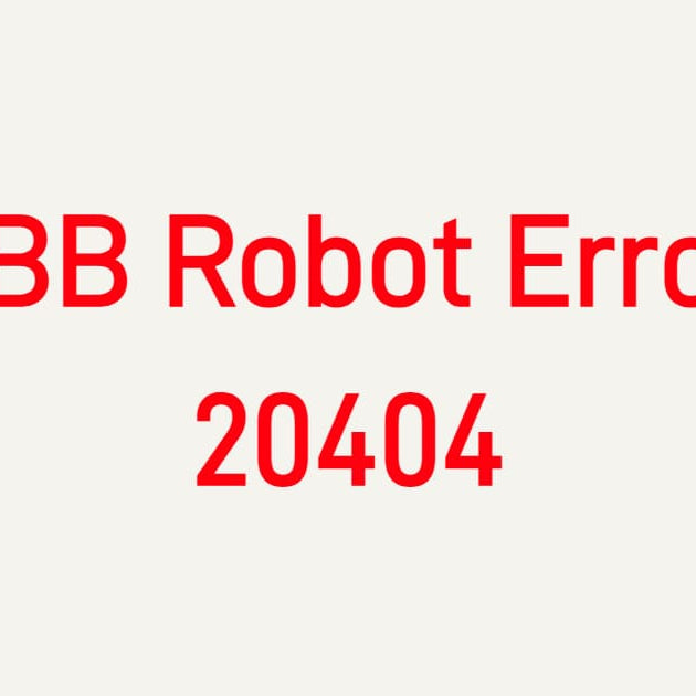 ABB Robot Error 20404 Emergency Stop Activated troubleshooting for IRC5 controller safety gates and E-Stop button reset.