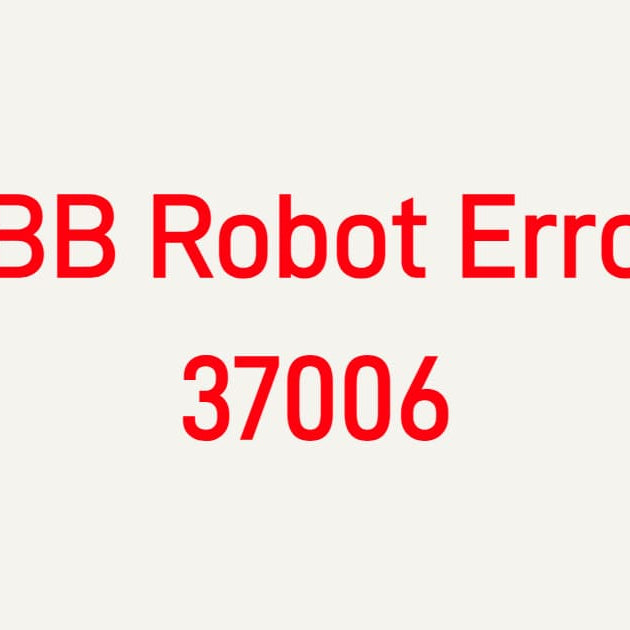 ABB Robot Error 37006 Fieldbus Master Module Fault troubleshooting for IRC5 controllers and DSQC communication boards.