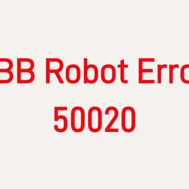 ABB Robot Error 50020 Controller Communication Fault troubleshooting for IRC5 controllers, DSQC boards, and I/O modules.