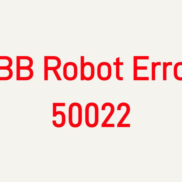 ABB Robot Error 50022 Controller Memory Fault troubleshooting for IRC5 controllers, DSQC boards, and system data recovery.