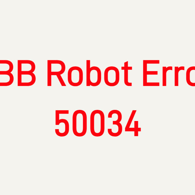 ABB Robot Error 50034 Controller I/O Module Fault troubleshooting guide for IRC5 controllers.
