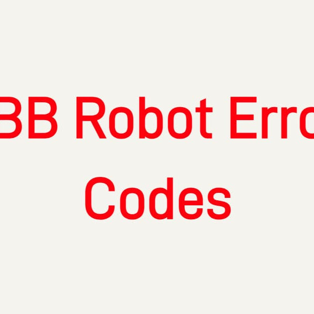 ABB Robot Error Codes guide cover image: Red text title on light background, for industrial robot troubleshooting, IRC5 controller, servo drive, and teach pendant fault diagnosis.
