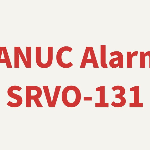 FANUC Alarm SRVO-131 Encoder Communication Error troubleshooting and servo feedback solutions.