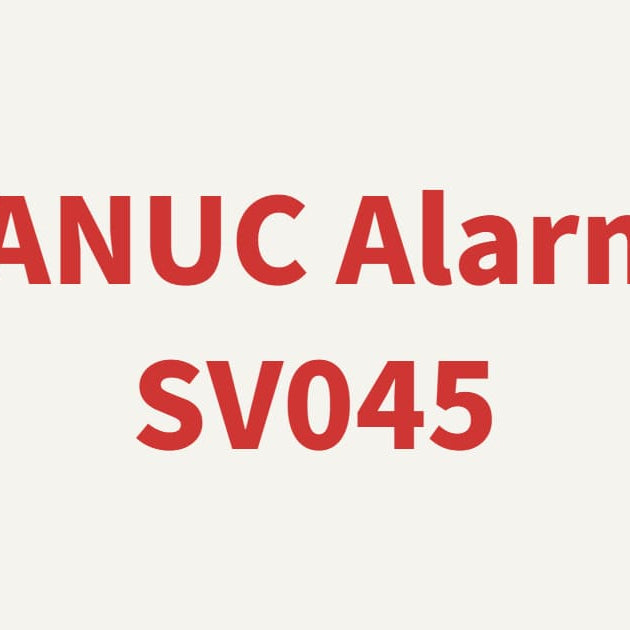 FANUC Alarm SV045 Feedback Error troubleshooting and robot encoder resolver signal restoration solutions.