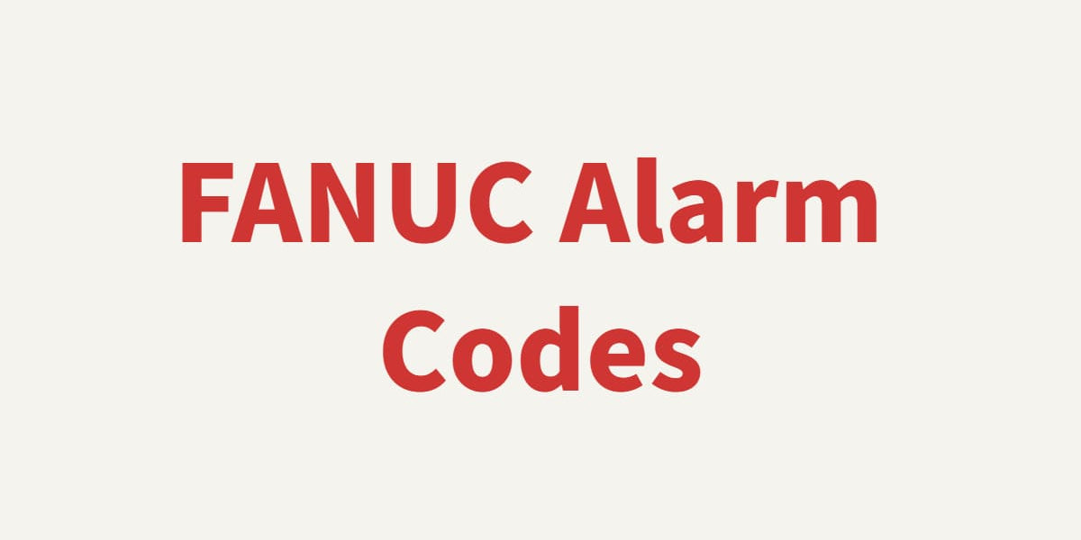 FANUC Alarm Codes List & Troubleshooting Guide (SRVO, SP, SYS Errors)