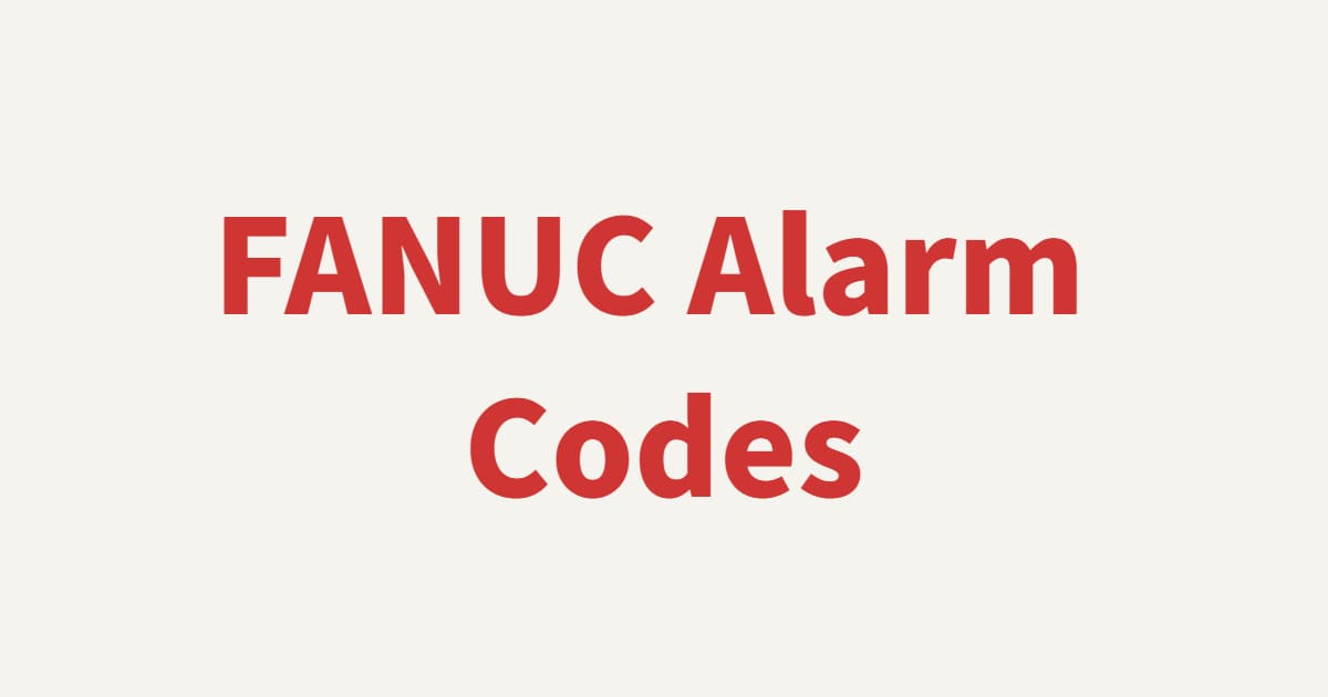 FANUC Alarm Codes List & Troubleshooting Guide (SRVO, SP, SYS Errors)
