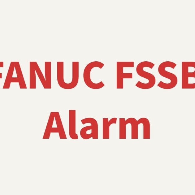 Complete FANUC Alarm Codes List and Troubleshooting Guide for Industrial Robots